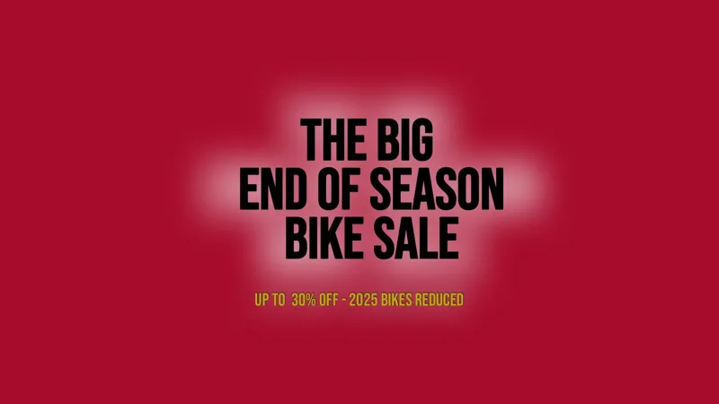 The Big End of Season Bike Sale